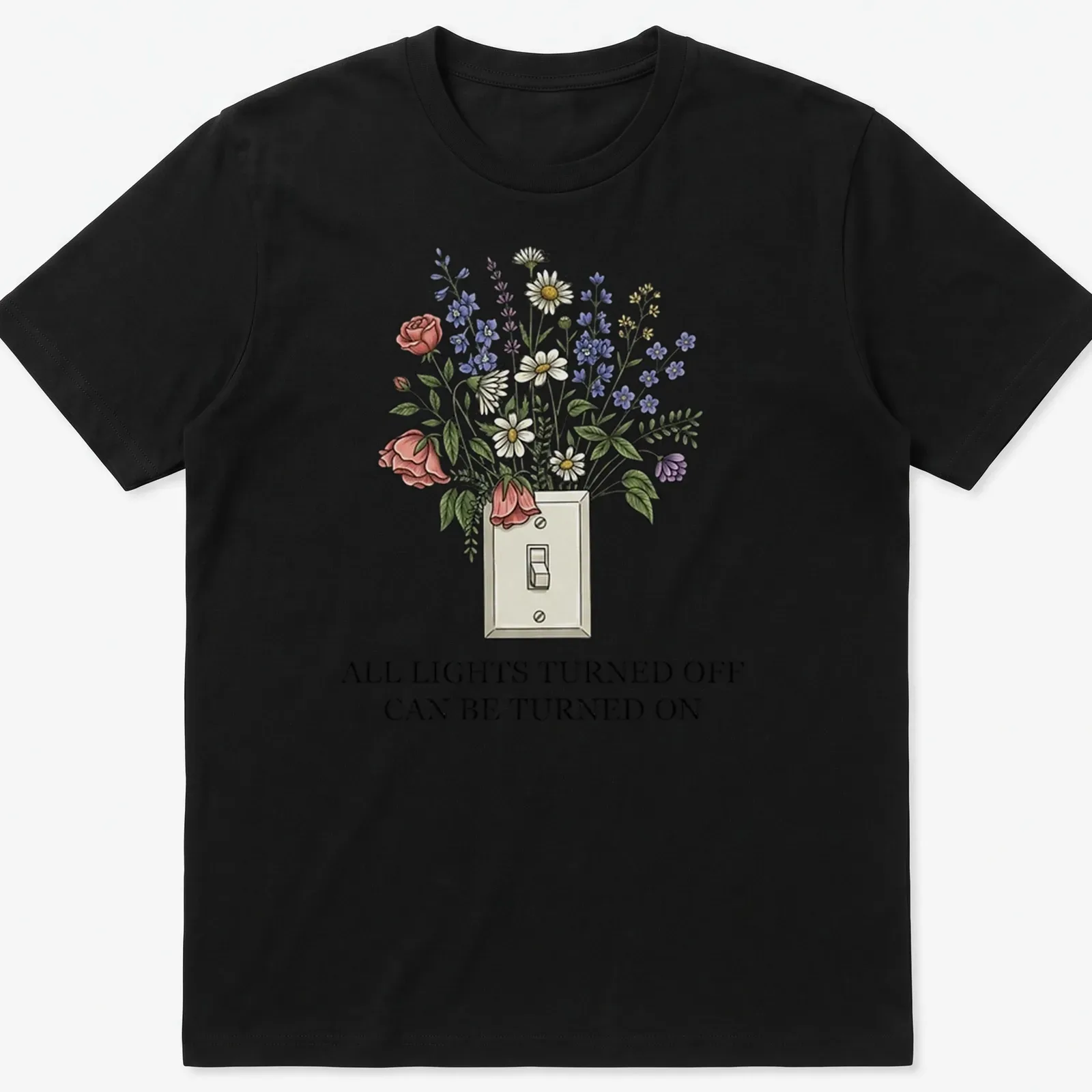 Floral light switch illustration with colorful flowers and printed text. — printed on a unisex t-shirt