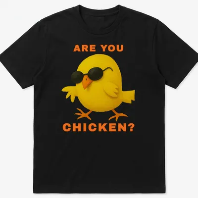 Playful illustration of a cool chick with sunglasses and text 'ARE YOU CHICKEN?' — printed on a unisex t-shirt
