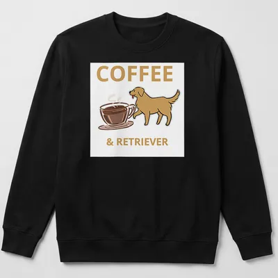 Playful illustration of a Golden Retriever next to the text 'COFFEE & RETRIEVER' in brown and gold — printed on a unisex sweatshirt