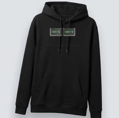 Typography shirt with printed text "Senior Copy-Paste Engineer Ctrl + C Ctrl + V" — printed on a unisex hoodie