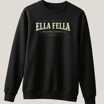 Vintage distressed t-shirt featuring a banner design with the text ELLA FELLA ORIGINAL ENERGY — printed on a unisex sweatshirt