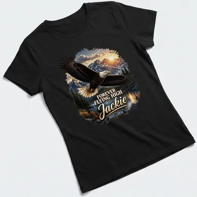 Realistic Bald Eagle soaring against a sunset with text Forever Flying High Jackie 2012 - 2026 — printed on a women's shirt
