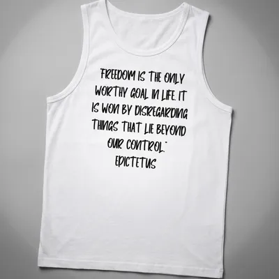 Modern script t-shirt featuring an inspiring quote by Epictetus in black on white — printed on a tank top