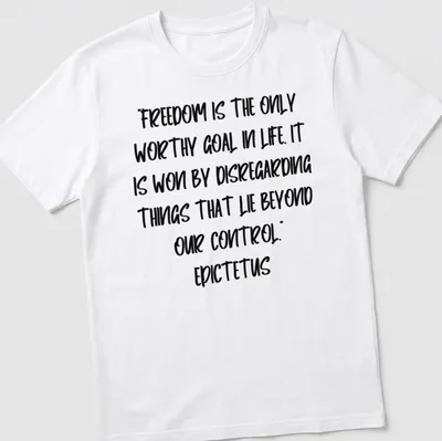 Modern script t-shirt featuring an inspiring quote by Epictetus in black on white — printed on a unisex t-shirt
