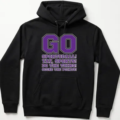 Bold collegiate shirt with humorous sports phrases in purple, black, and white — printed on a unisex hoodie