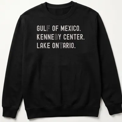 Vintage-style t-shirt featuring Gulf of Mexico, Kennedy Center, Lake Ontario text — printed on a unisex sweatshirt