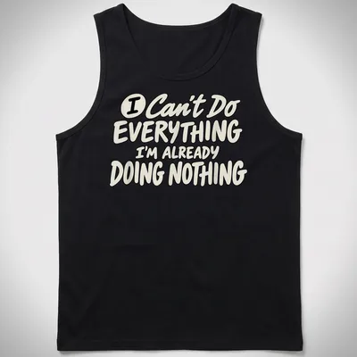 Funny t-shirt with a humorous procrastination slogan in bold typography — printed on a tank top