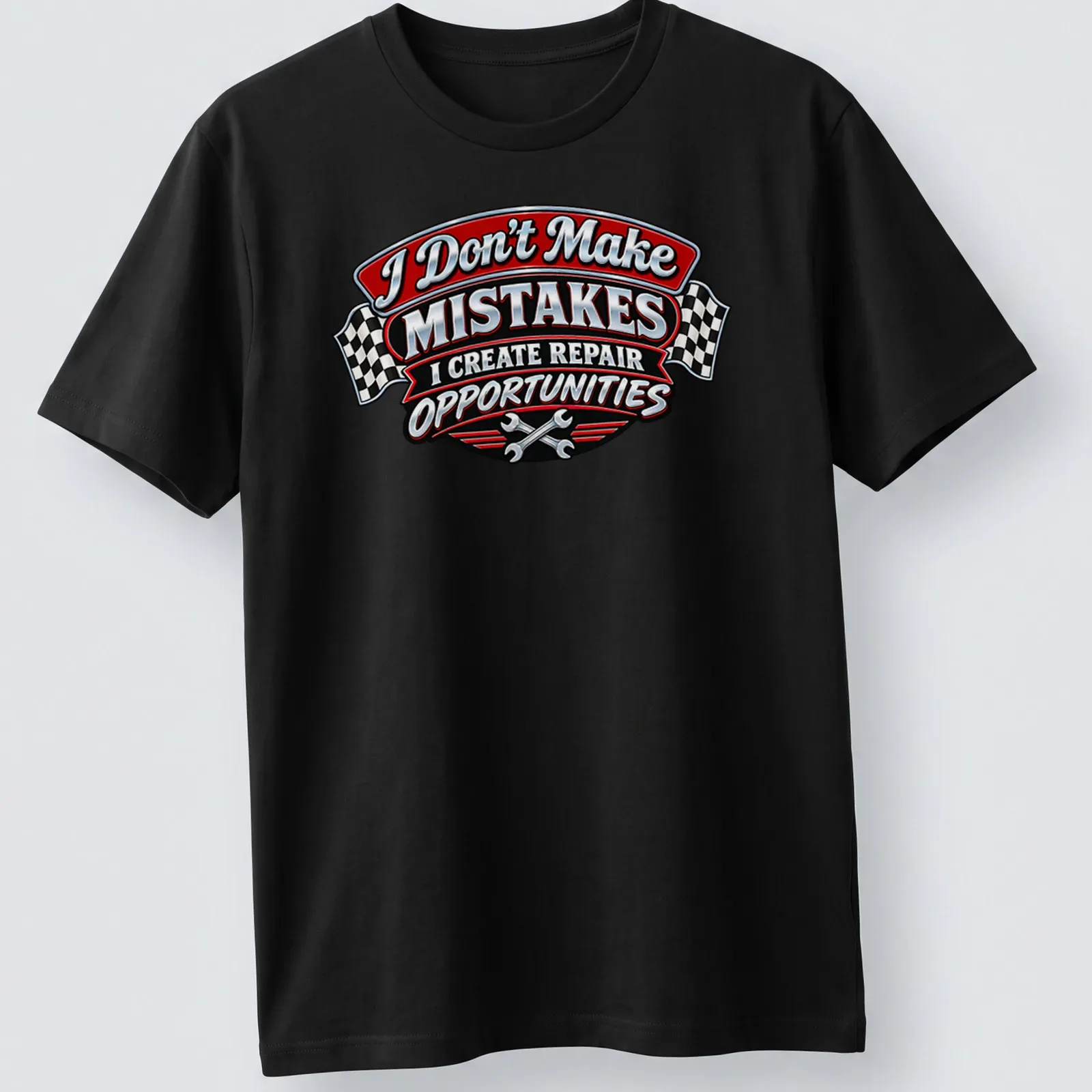 Vintage badge design with humorous mechanic quote in red, black, silver, and white — printed on a unisex t-shirt