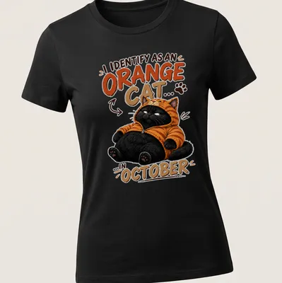 Cartoon black cat in a tiger hoodie with humorous text for cat lovers — printed on a women's shirt