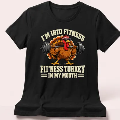 Funny cartoon turkey with workout text saying I'm Into Fitness — printed on a women's shirt