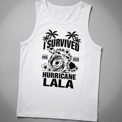 Bold graphic t-shirt featuring hurricane and tropical elements with the text I Survived August 2026 Hurricane Lala — printed on a tank top