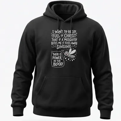 Playful doodle of a smiling mosquito with humorous text about faith. — printed on a unisex hoodie