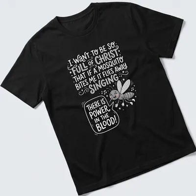 Playful doodle of a smiling mosquito with humorous text about faith. — printed on a unisex t-shirt