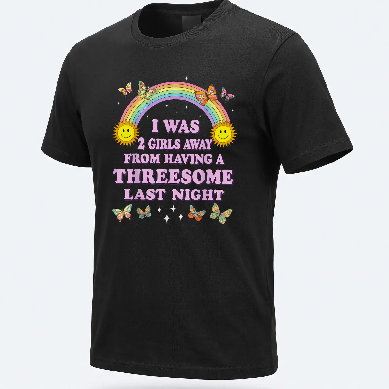Colorful cartoon shirt with smiling suns, butterflies, and humorous text — printed on a unisex t-shirt