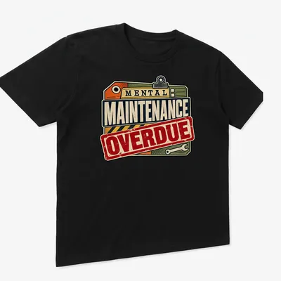 Vintage style t-shirt featuring humorous mental maintenance label in retro colors — printed on a unisex t-shirt (angled view)