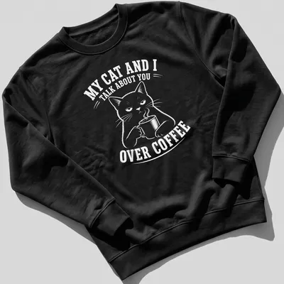 Humorous black cat t-shirt featuring a meme about coffee conversations — printed on a unisex sweatshirt