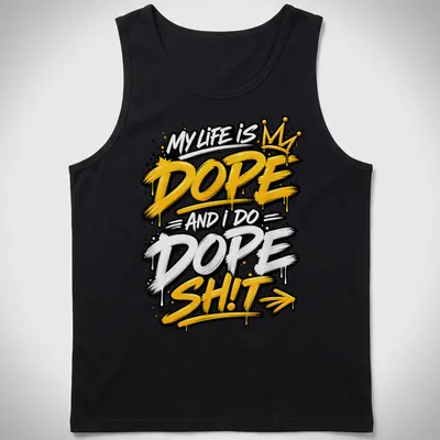 Graffiti-style motivational quote t-shirt in black, white, yellow, and gold — printed on a tank top