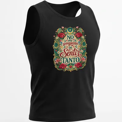 Vintage floral t-shirt with the text 'No me arrepiento de sentir tanto' — printed on a tank top