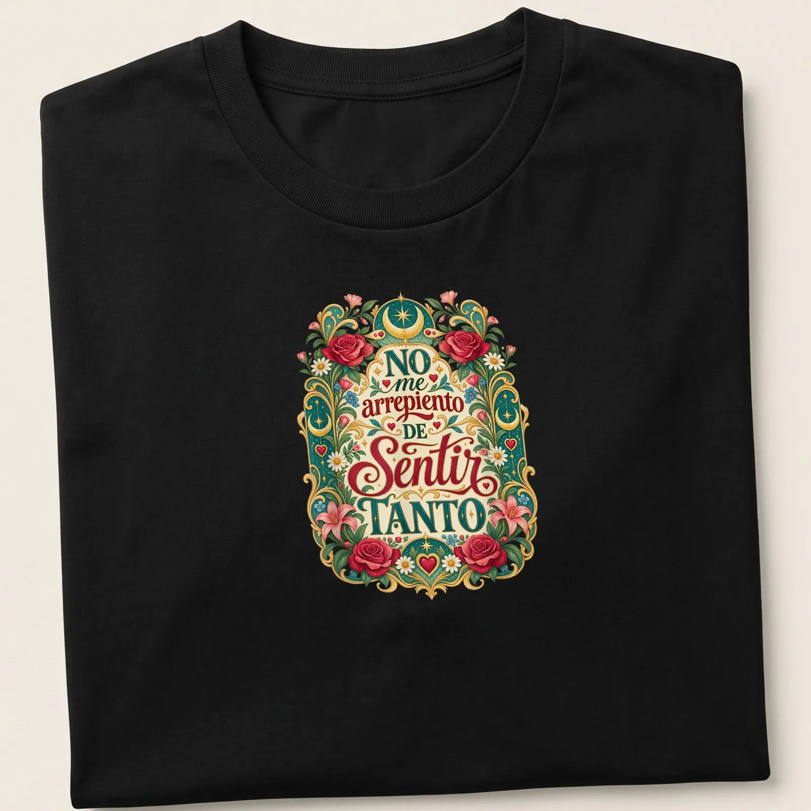 Vintage floral t-shirt with the text 'No me arrepiento de sentir tanto' — printed on a unisex t-shirt
