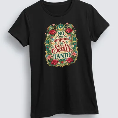 Vintage floral t-shirt with the text 'No me arrepiento de sentir tanto' — printed on a women's shirt