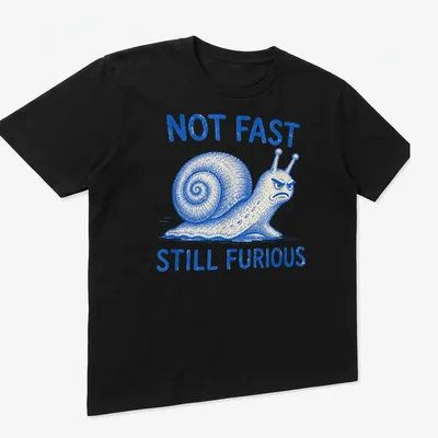 Vintage illustration of an angry snail with the text Not Fast Still Furious. — printed on a unisex t-shirt (angled view)