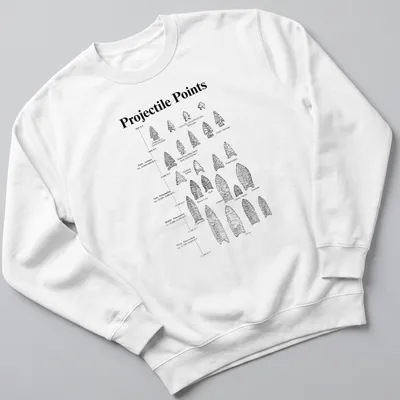 Detailed illustration of various arrowheads with the text 'Projectile Points' in bold. — printed on a unisex sweatshirt