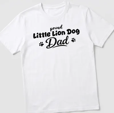 Illustration of a Little Lion Dog with bold text above saying Proud Little Lion Dog Dad