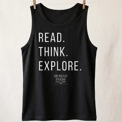 Minimalist white t-shirt with the text 'Read. Think. Explore. Siohan Press A Publishing Company' — printed on a tank top