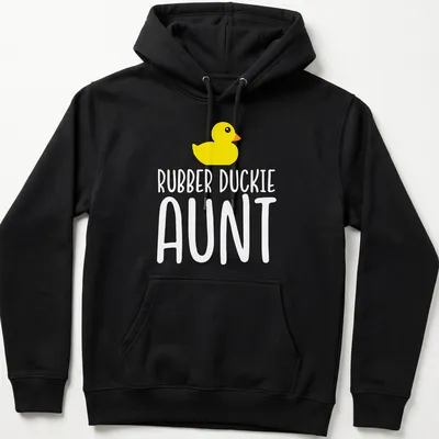 Cute cartoon design of a yellow rubber duck with the text Rubber Duckie Aunt — printed on a unisex hoodie