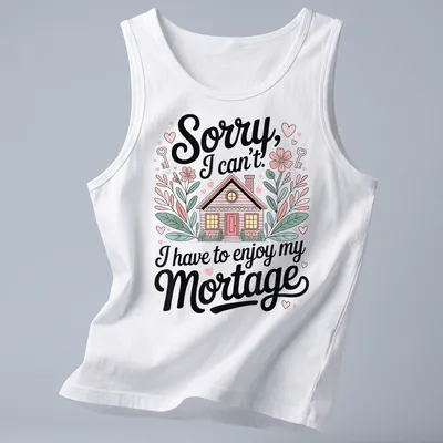 Whimsical house illustration with flowers and hearts and humorous text about mortgages — printed on a tank top
