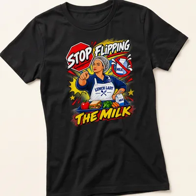 Comic style shirt featuring a lunch lady with colorful text about milk — printed on a women's shirt
