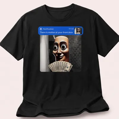 Realistic notification character holding money with text about front door motion. — printed on a unisex t-shirt