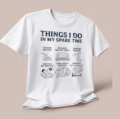 Illustrative Maltese lover t-shirt with playful text about Maltese activities — printed on a unisex t-shirt (angled view)