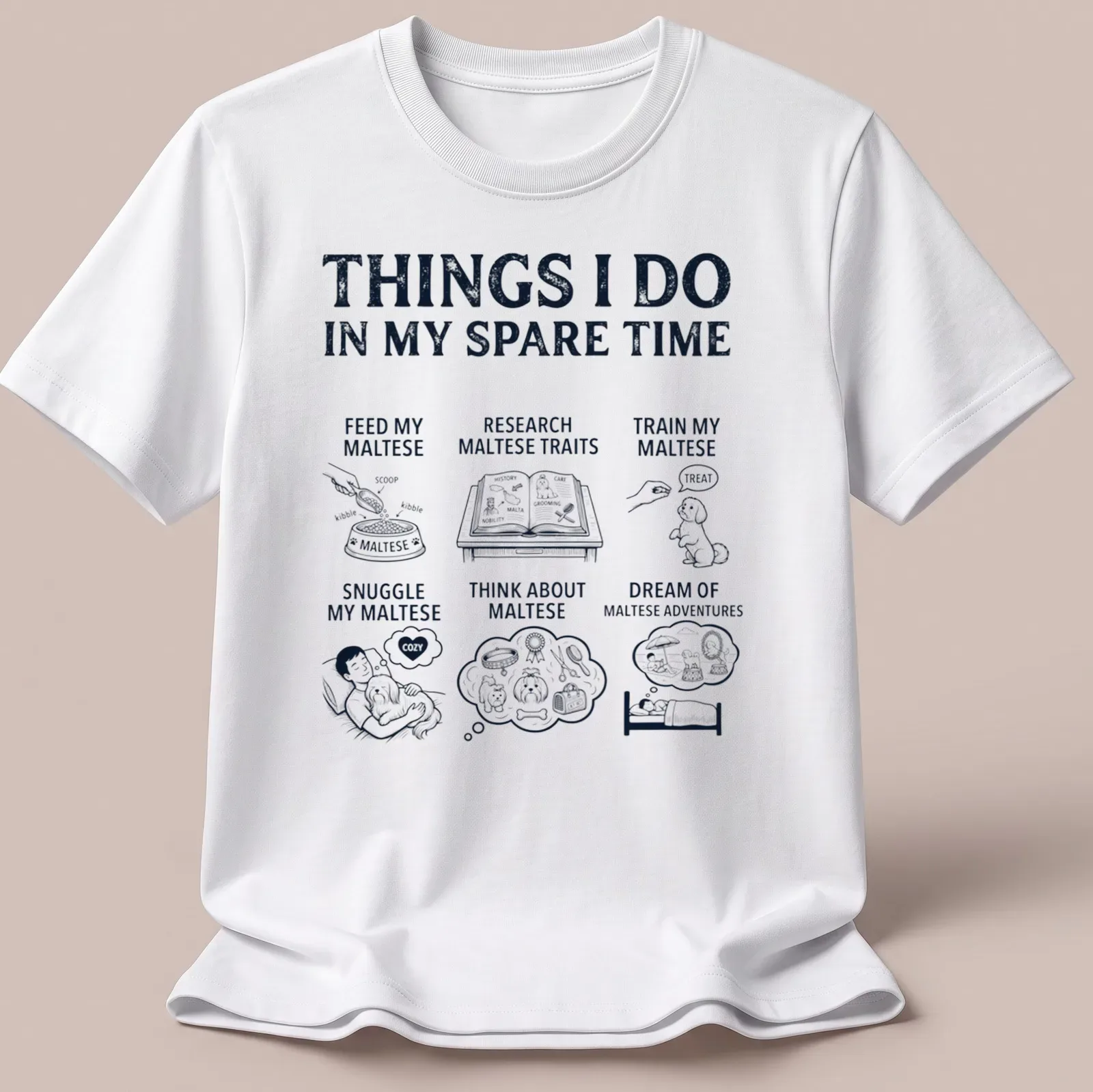 Illustrative Maltese lover t-shirt with playful text about Maltese activities — printed on a unisex t-shirt