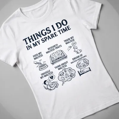 Illustrative Maltese lover t-shirt with playful text about Maltese activities — printed on a women's shirt