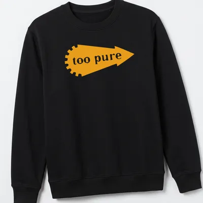 Bold graphic tee with the text 'too pure' and an arrow design in orange and white — printed on a unisex sweatshirt