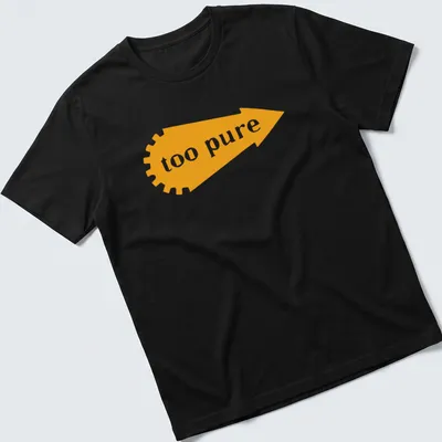 Bold graphic tee with the text 'too pure' and an arrow design in orange and white — printed on a unisex t-shirt