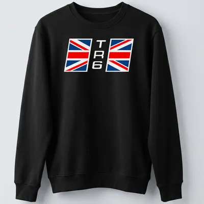 Graphic design featuring the TR6 text and Union Jack flag in red, blue, and white — printed on a unisex sweatshirt