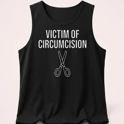 Bold text 'Victim Of Circumcision' with scissors graphic in white. — printed on a tank top