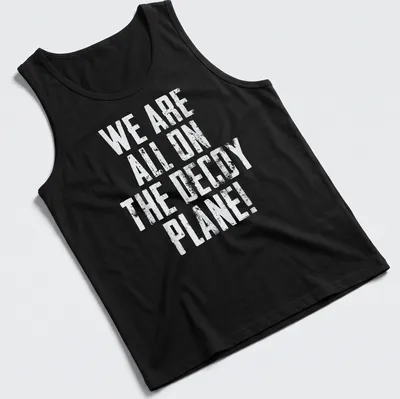 Vintage design featuring a humorous decoy plane graphic with bold text — printed on a tank top
