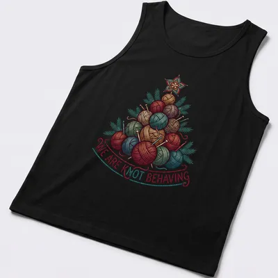Illustrated yarn Christmas tree with the text 'We Are Knot Behaving' in festive colors — printed on a tank top