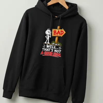 Cartoon character t-shirt with humorous text: Well... That's Not A Good Sign. — printed on a unisex hoodie