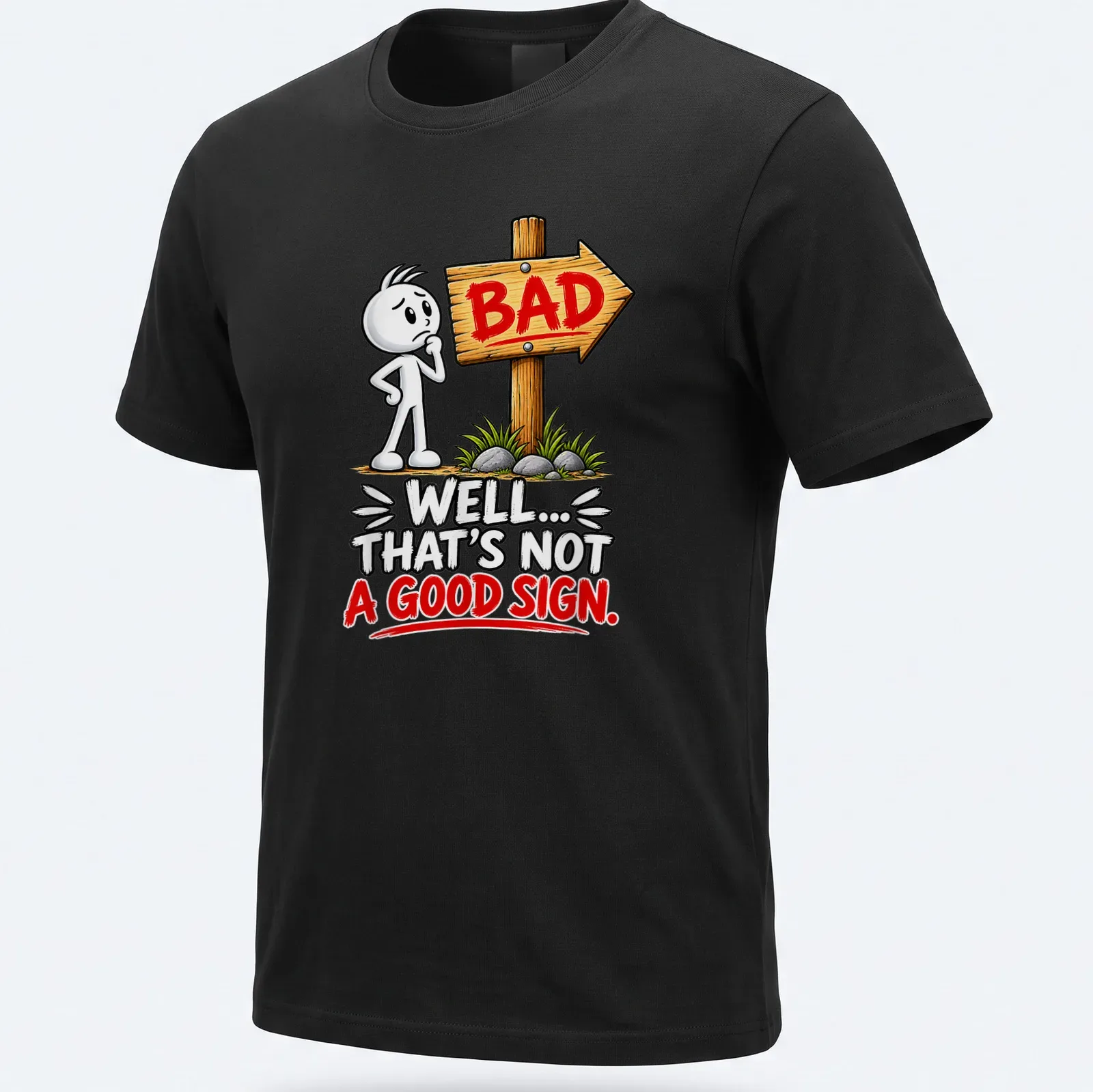 Cartoon character t-shirt with humorous text: Well... That's Not A Good Sign. — printed on a unisex t-shirt