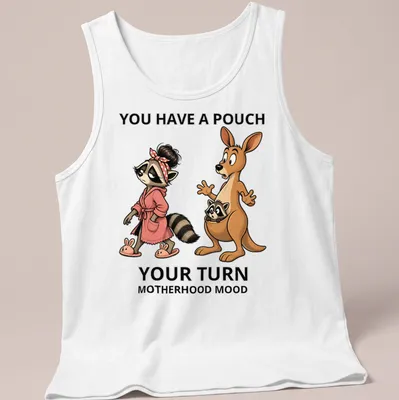 Whimsical cartoon kangaroo and raccoon with humorous text about motherhood. — printed on a tank top