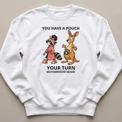 Whimsical cartoon kangaroo and raccoon with humorous text about motherhood. — printed on a unisex sweatshirt