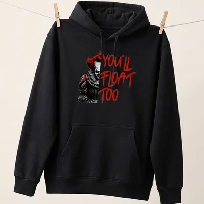Eerie clown graphic with the text 'YOU'LL FLOAT TOO' in horror style — printed on a unisex hoodie