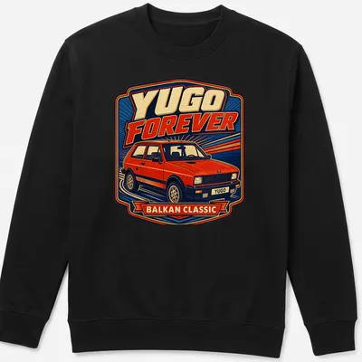 Retro T-shirt featuring a Yugo car and the text 'YUGO FOREVER BALKAN CLASSIC' — printed on a unisex sweatshirt
